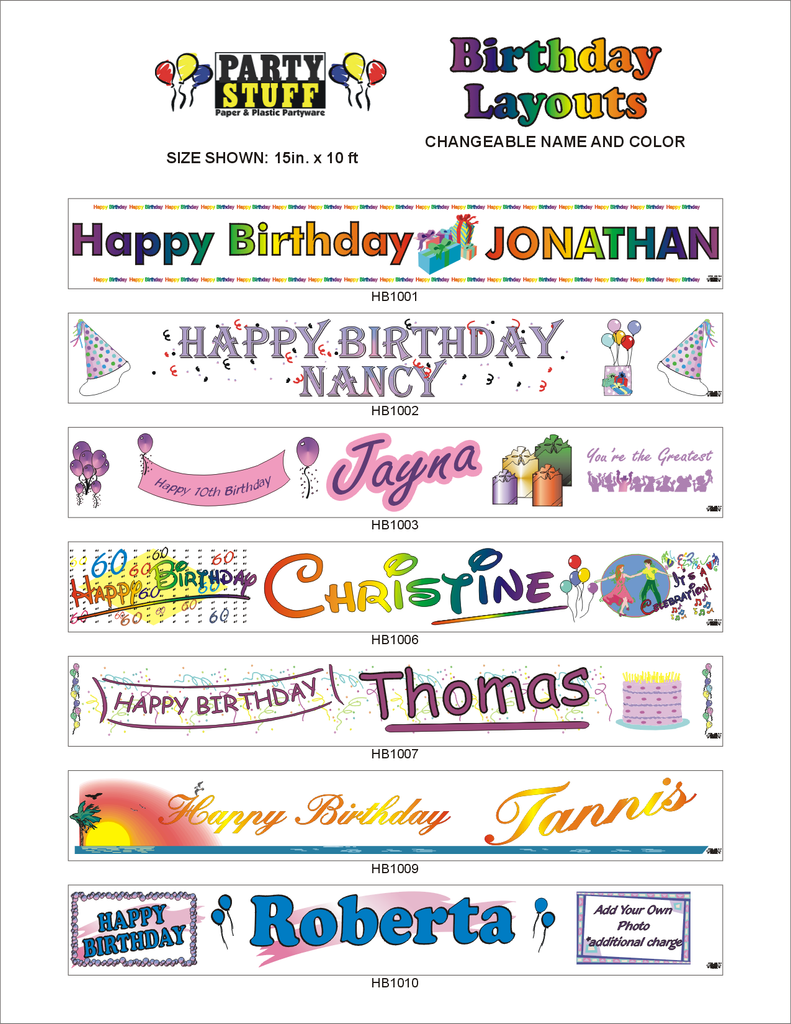 Party Stuff Custom Birthday Banner Layouts with changeable name and colour. Size 15 inches x 10 feet