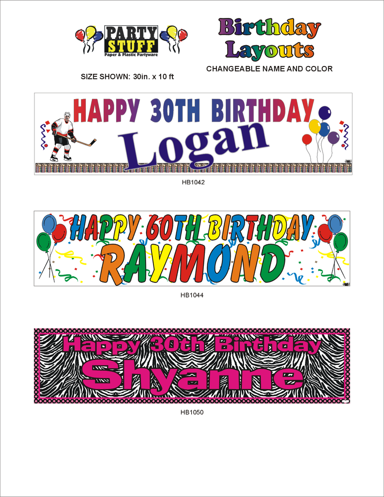 Party Stuff Custom Birthday Banner Layouts with changeable name and colour. Size 15 inches x 10 feet