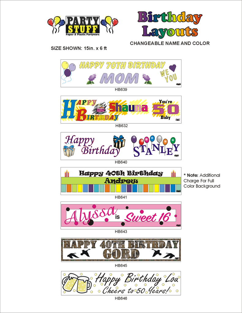 Party Stuff Custom Birthday Banner Layouts with changeable name and colour. Size 15 inches x 6 feet