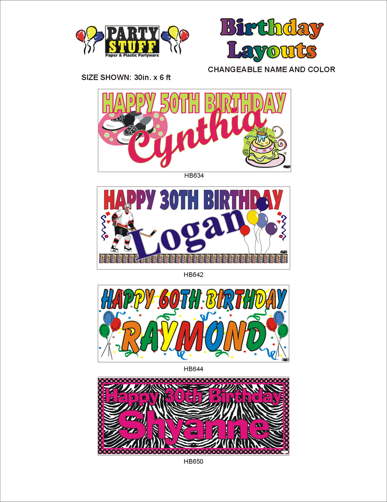 Party Stuff Custom Birthday Banner Layouts with changeable name and colour. Size 30 inches x 6 feet