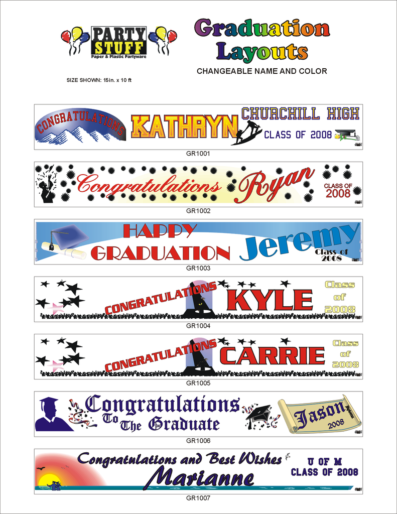 Party Stuff Custom Grad Banner Layouts with changeable name and colour. Size 15 inches x 10 feet