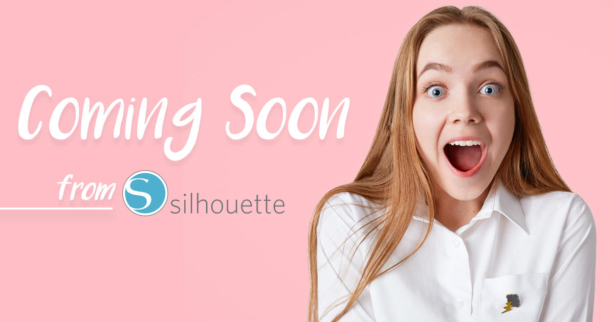 Coming Soon from Silhouette