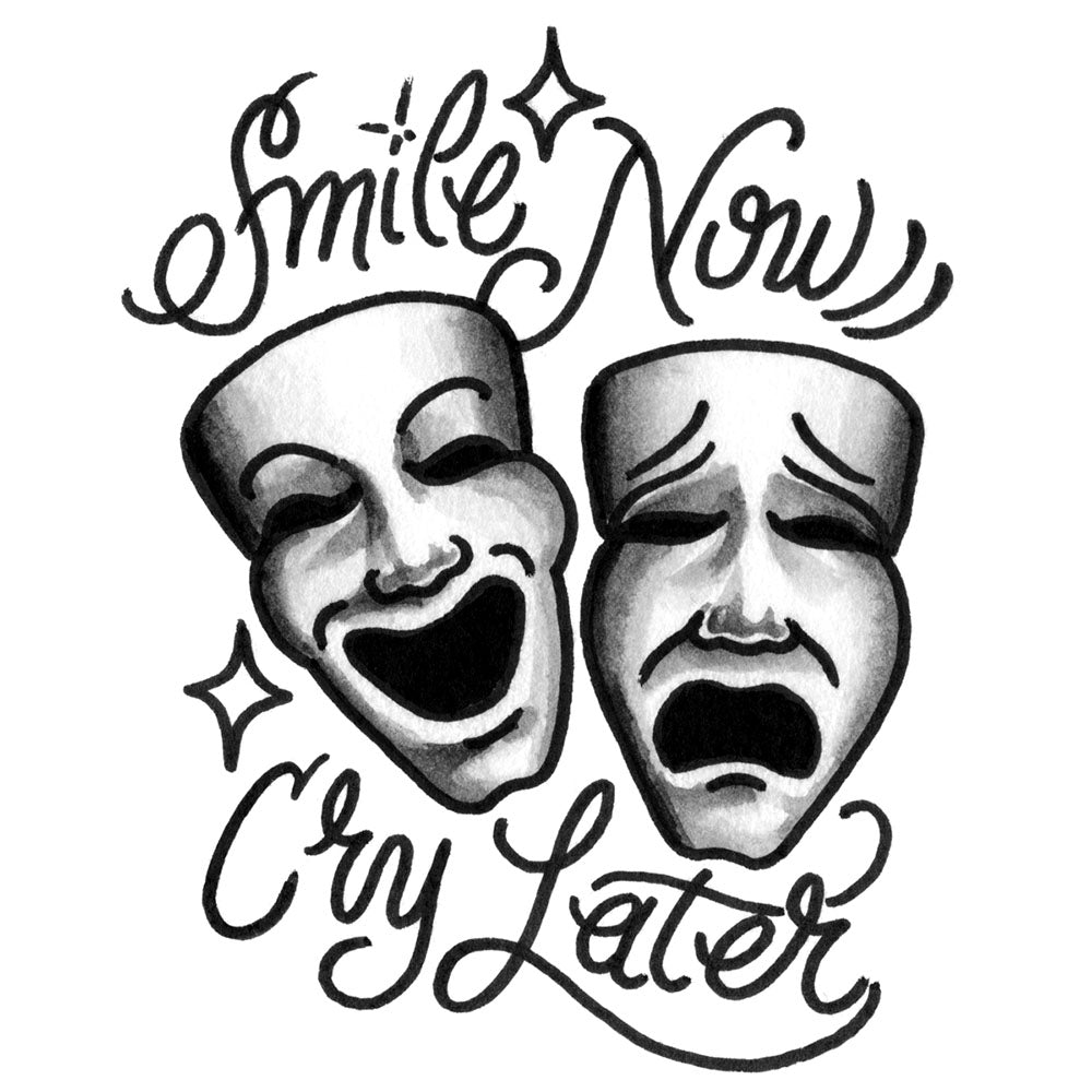 Smile Now Cry Later Temporary Tattoo - 3.5.