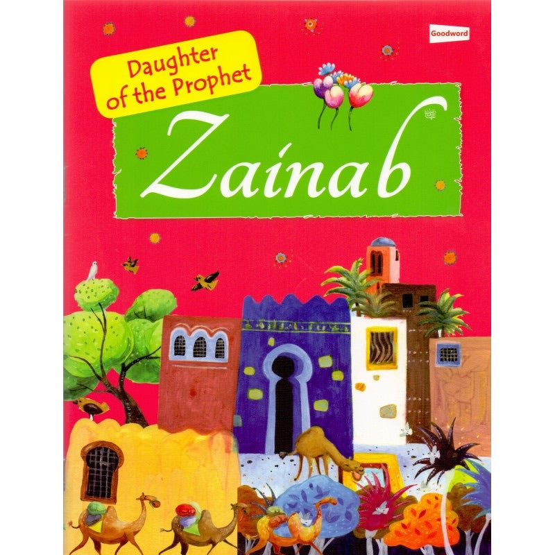 Zainab [Daughter of the Prophet] - jubbas.com