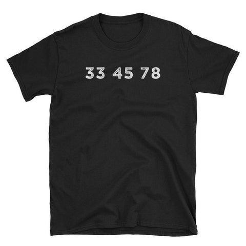 33 45 78 RPM t-shirt