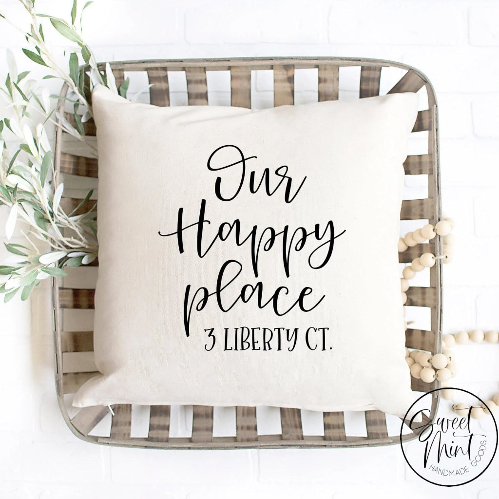 our happy place pillow