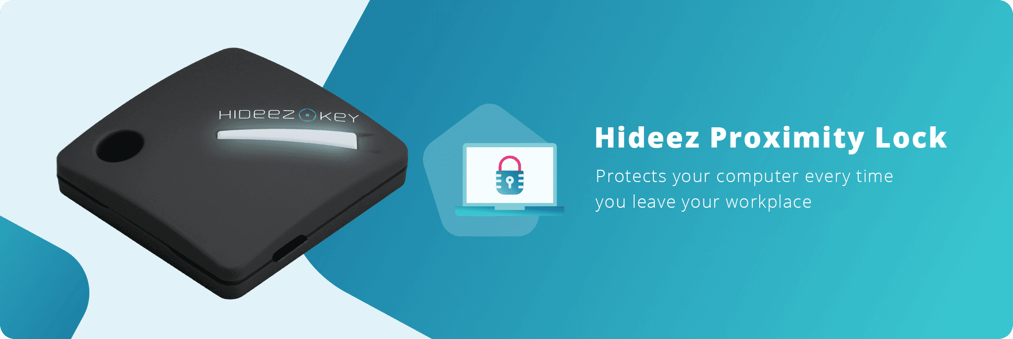 Hideez Smart Lock protects your PC by proximity