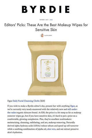 Byrdie: The Best Makeup Wipes for Sensitive Skin - Ogee's daily Facial Cleansing Cloths