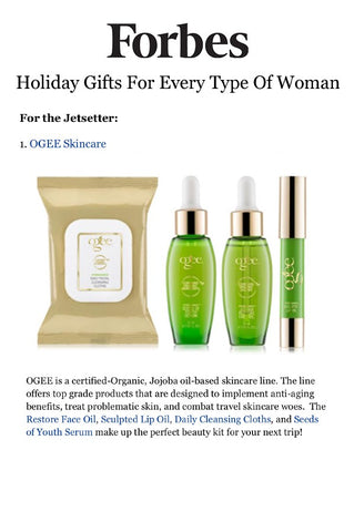 Forbes: Holiday Gifts for Every Type of Woman - Ogee Organic Skincare