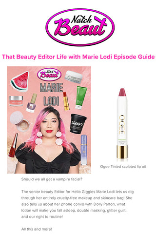 Natch Beaut - That Beauty Editor Life with Marie Lodi Episode Guide 