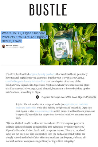 Bustle: Where to Buy Ogee Skincare Products if You are An Organic Beauty Lover