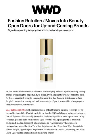 WWD: Fashion Retailer's Moves Into Beauty Opens doors for Ogee Organic Skincare