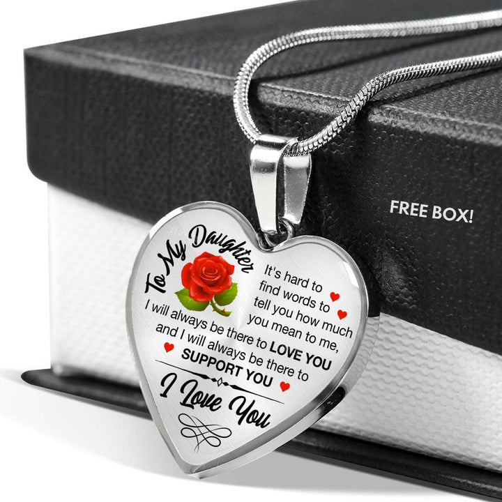 To My Daughter I will always be there for you Heart Necklace - Fashionura