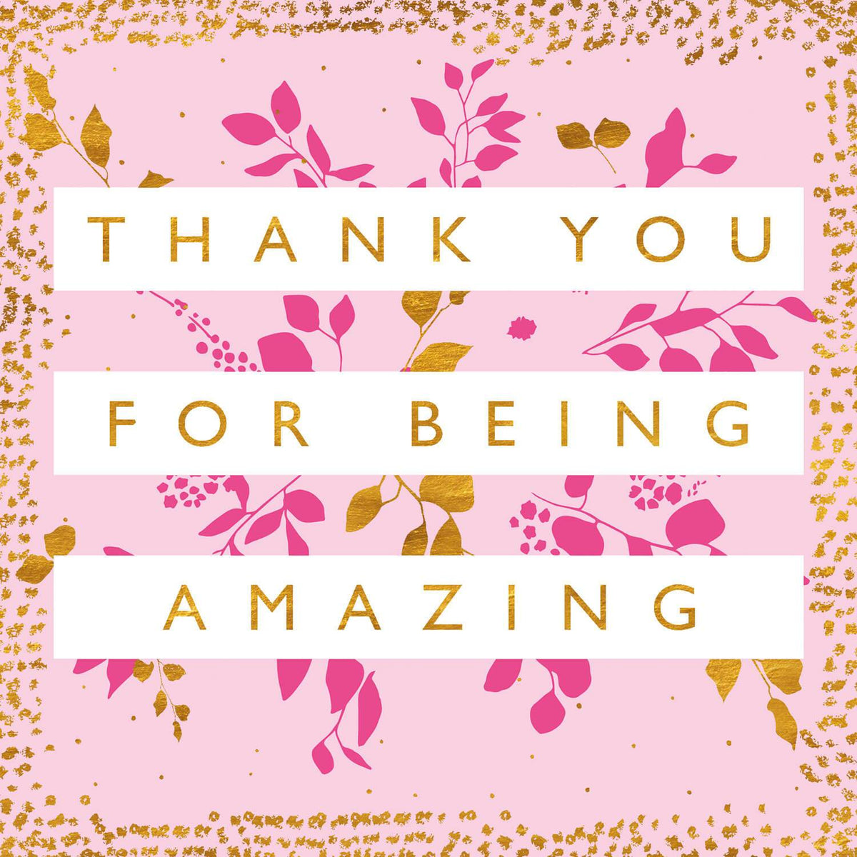 Thank You For Being So Amazing Card Thank You Cards Greeting Cards