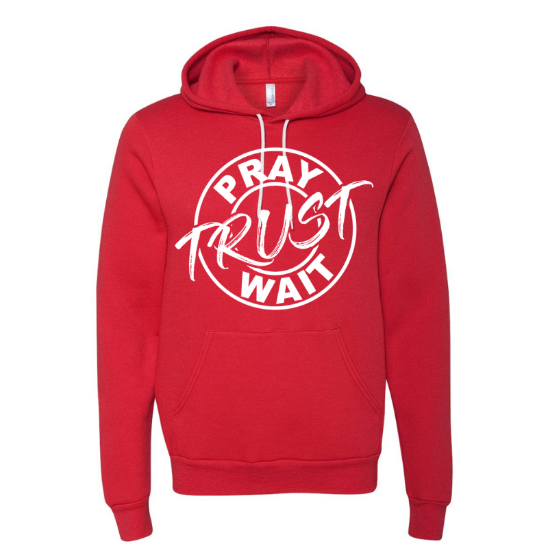 Pray, Trust, Wait V.2- Red Unisex Pullover Hoody – Jez and Stela