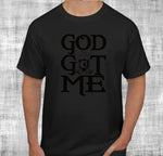 God Got Me - Men’s Tee