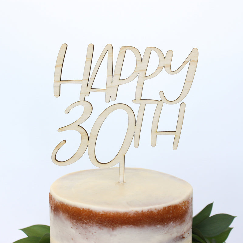 Happy 30th Wood Cake Topper - Fancy That