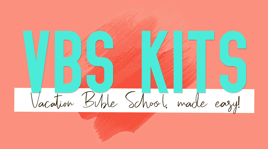 Vacation Bible School (VBS) 2019 Kits