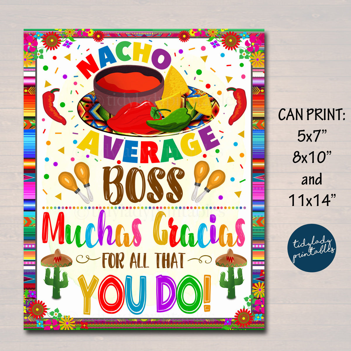 Fiesta Appreciation Sign Nacho Average Boss TidyLady Printables