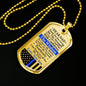 Police Dad Proud To Call You Dad Dog Tag