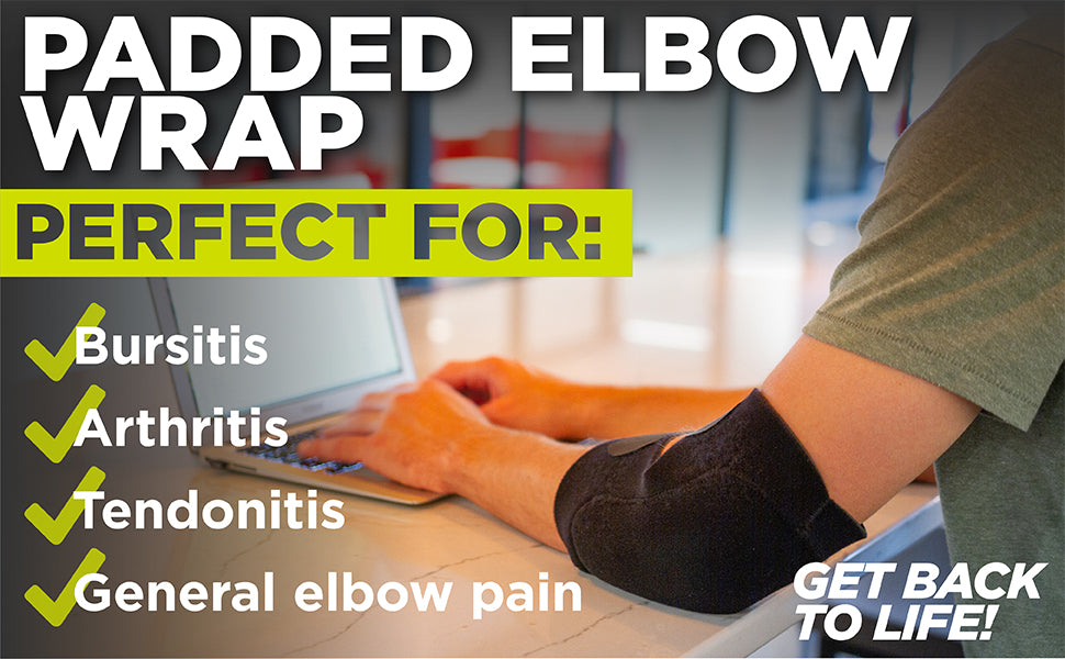 our padded elbow wrap is perfect for arthritis, tendonitis, and general elbow pain