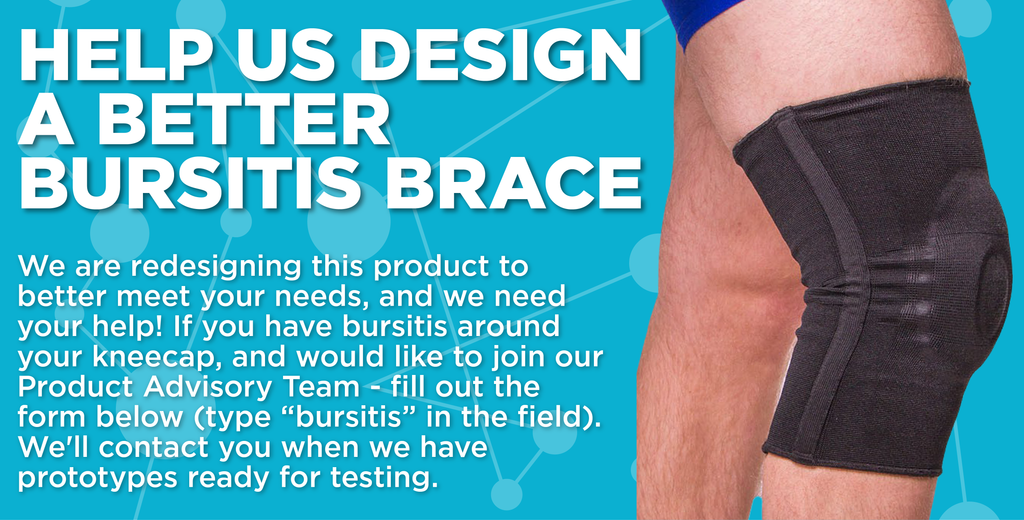 fill out the form below to help create a better bursitis knee brace