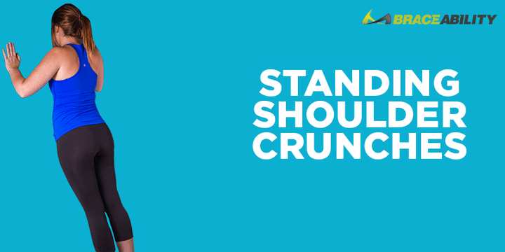 standing shoulder crunches for cervical spinal stenosis