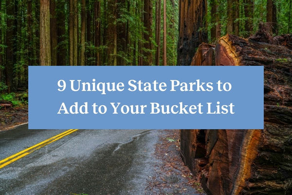 9 Unique State Parks to Add to Your Bucket List