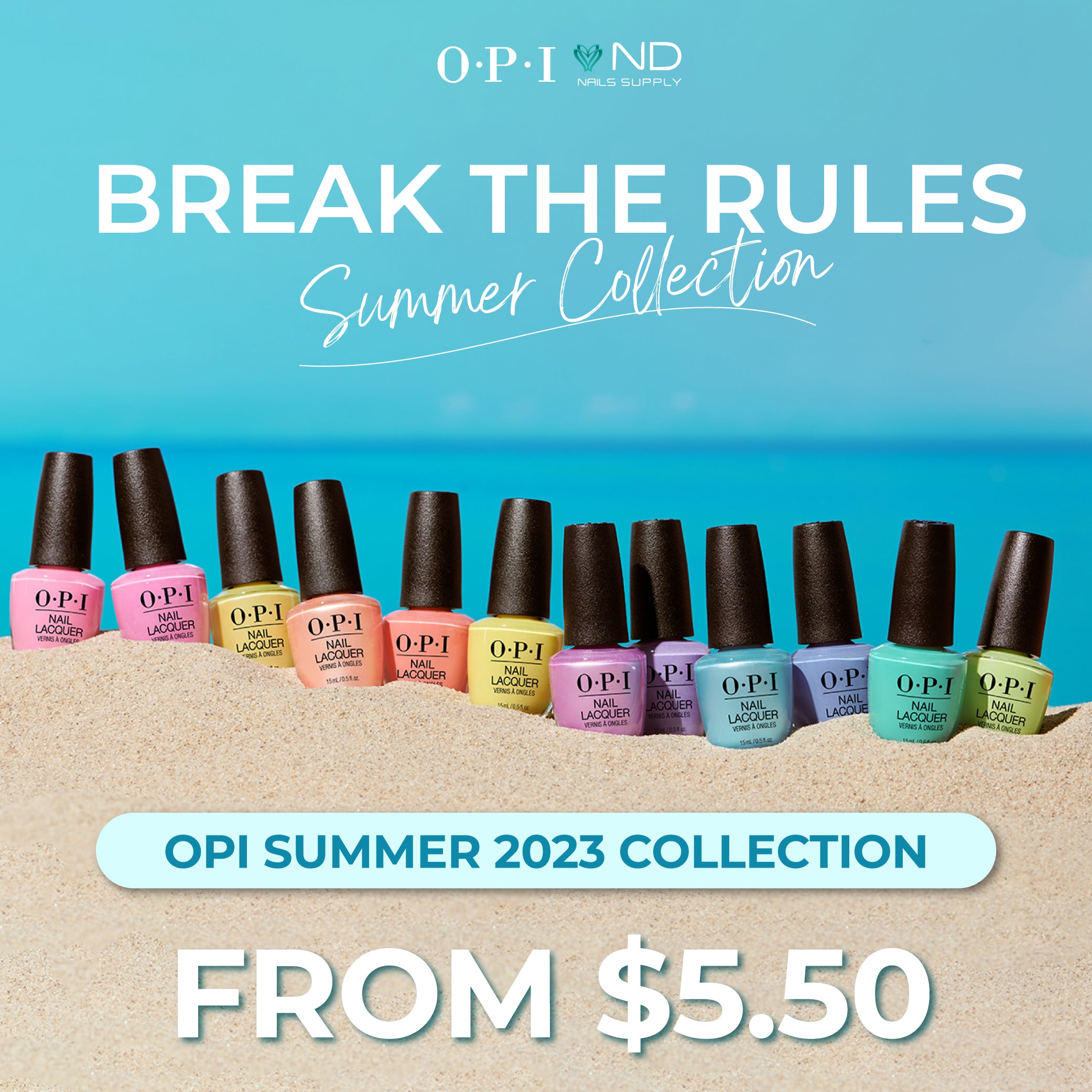 OPI MAKE THE RULES SUMMER 2023 COLLECTION ND Nails Supply