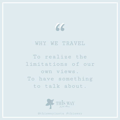 travel, travel quote, this way 