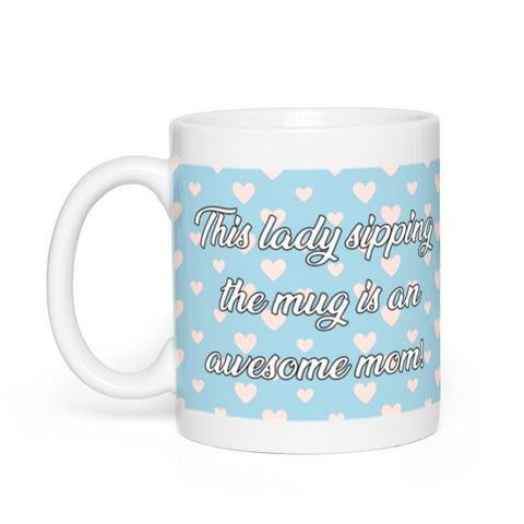 This lady sipping mug is an awesome mom