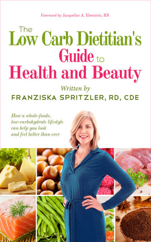 The low carb dietitians guide to health and beauty
