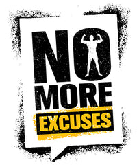 get motivated and stop using excuses for missing workouts