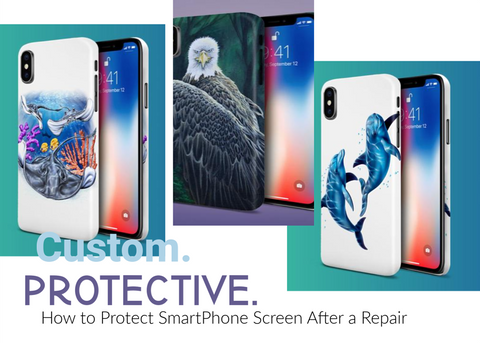 how to protect smartphone screen after a repair