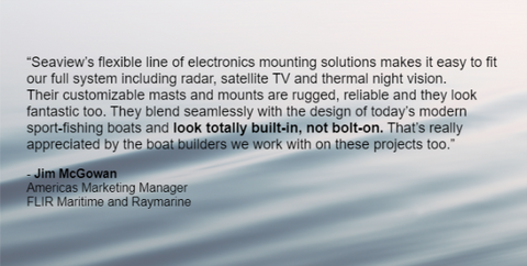 Seaview Testimonial from Jim McGowan of FLIR / Raymarine