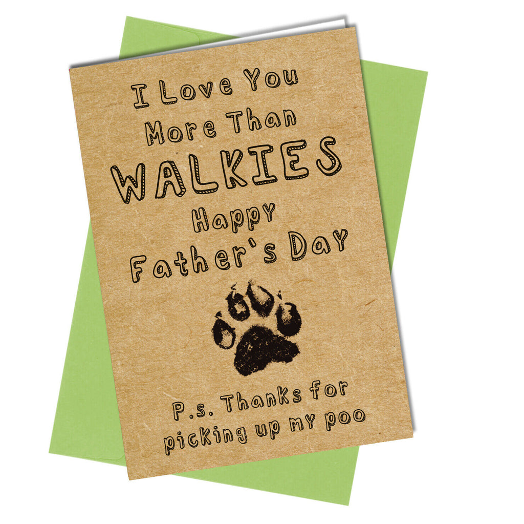 1033 FATHERS DAY CARD From Dog Best Dad Walkies Rude