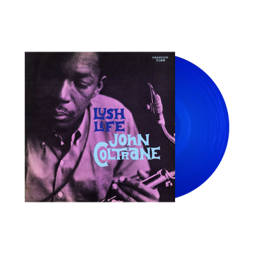 Lush Life (Limited Blue Vinyl LP)
