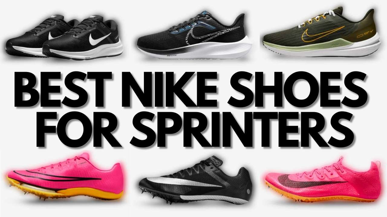 The Best Nike Shoes For Sprinters SprintingWorkouts.com The