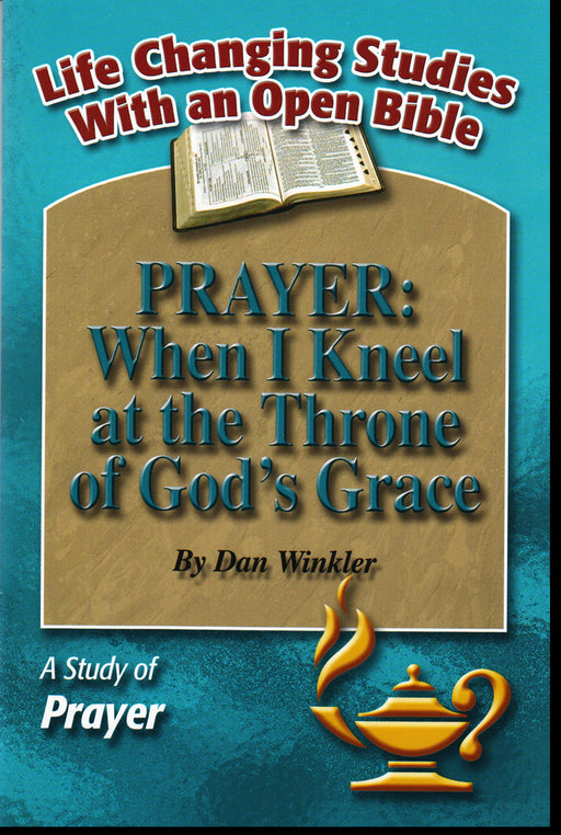 prayer: when i kneel at the throne of god"s grace