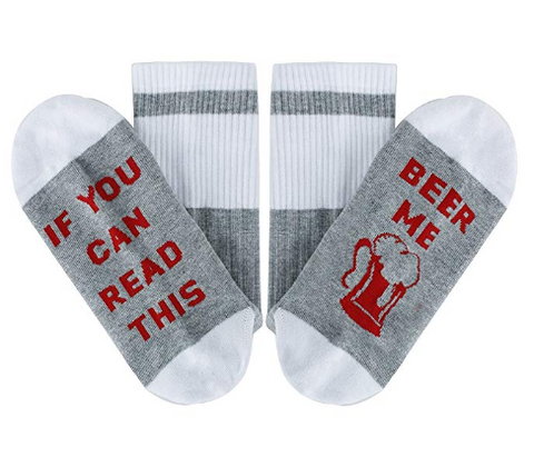 If you can read this beer me novelty socks