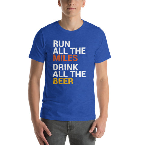 Run Miles Drink Beer T-Shirt