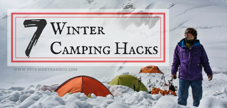 7 Winter Camping Hacks