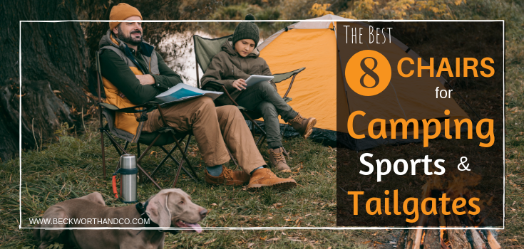 The Best 8 Chairs for Camping, Sports & Tailgates