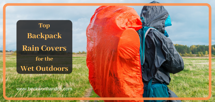 Top Backpack Rain Covers for the Wet Outdoors