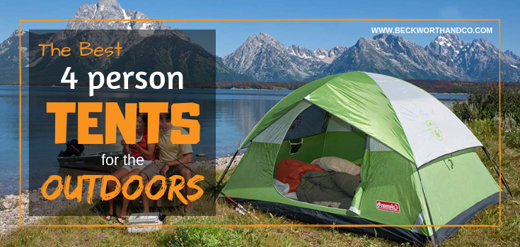 The Best 4 Person Tents for the Outdoors