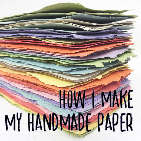 How I make Handmade Paper title image