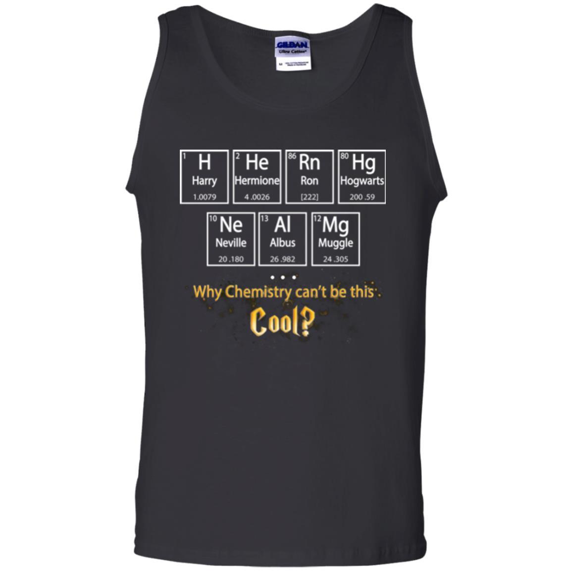 Why Chemistry Can_t Be This Cool Harry Potter Element Movie T-shirtG220 Gildan 100% Cotton Tank Top