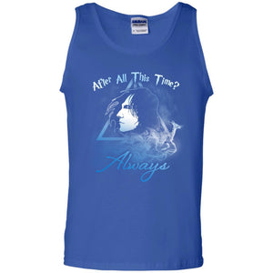 After All This Time Always Harry Potter Fan T-shirtG220 Gildan 100% Cotton Tank Top