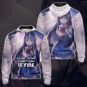 It's fine - I'm fine - Everything is fine Anime Girl All Over Print T-shirt Tank Top Zip Hoodie Pullover Hoodie