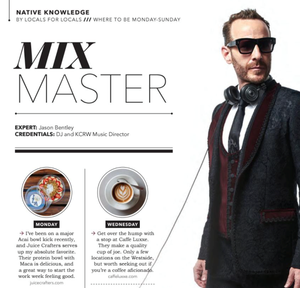 page from Locale magazine featuring KCRW Music Director Jason Bentley, who praises Caffe Luxxe